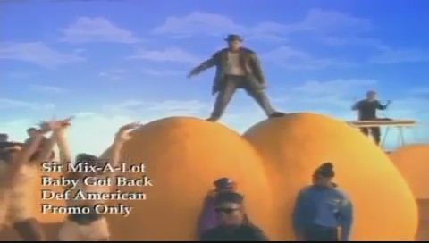 sir mix a lot baby got back i like big butts 03